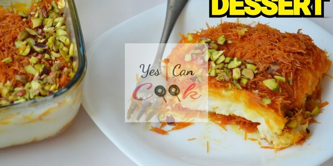 Kunafa Dessert Recipe