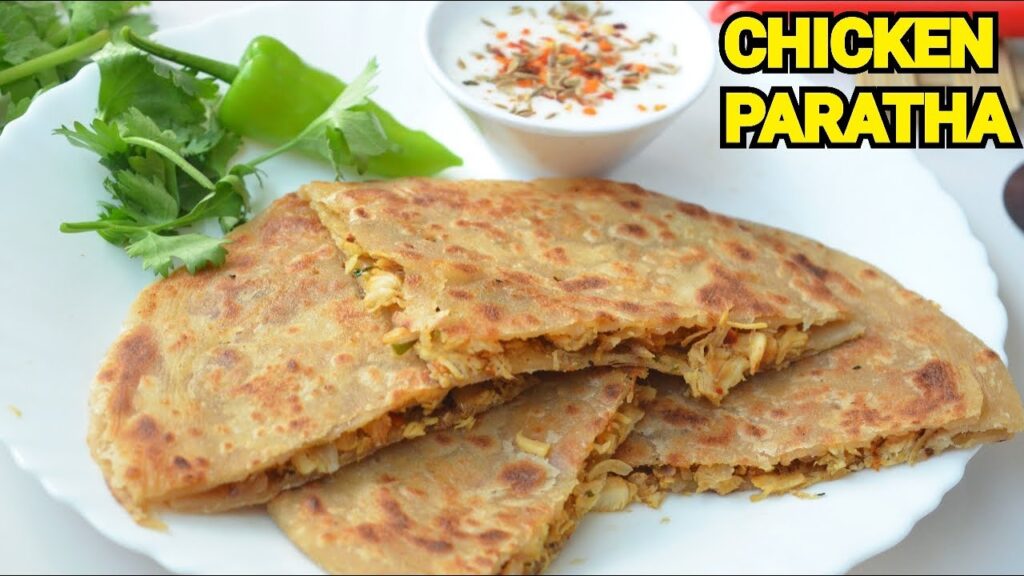 Chicken Paratha